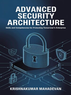 cover image of Advanced Security Architecture